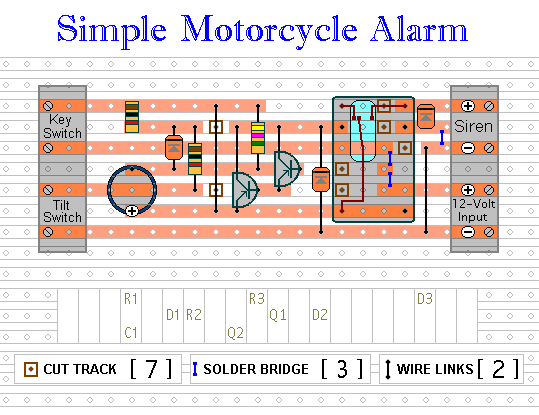 Simple Motorcycle Alarm -
Veroboard Layout